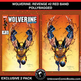 [2 Pack] Wolverine Revenge #2 Red Band Unknown Comics Exclusive Tyler Kirkham Var [Polybagged] Explicit Content (09/25/2024)