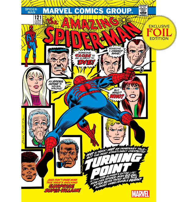 [FOIL] AMAZING SPIDER-MAN #121 FACSIMILE EDITION UNKNOWN COMICS JOHN ROMITA EXCLUSIVE VAR (06/14/2023)